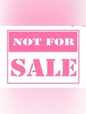 NOT FOR SALE